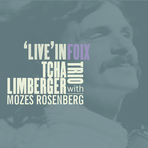 Tcha Limberger and Mozes Rosenberg - Live in Foix